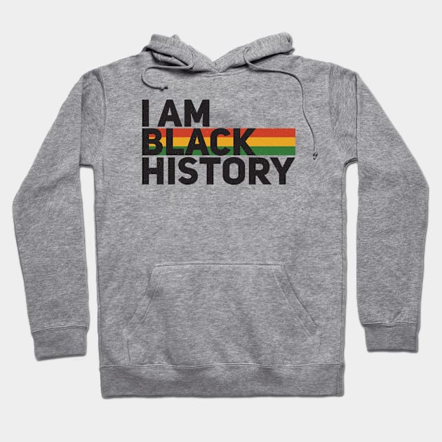 I Am Black History Hoodie by Adisa_store